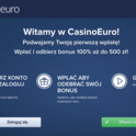 Do 500 zł  w bonusie kasynowym za depozyt w CasinoEuro