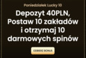 Odbierz 10 darmowych spinów na 10 Lucky Spins