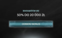 Odbierz bonus od depozytu 50% do 20 000 zł z Godz