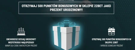 Odbierz swój urodzinowy bonus z 22Bet Odbierz swój urodzinowy bonus z 22Bet